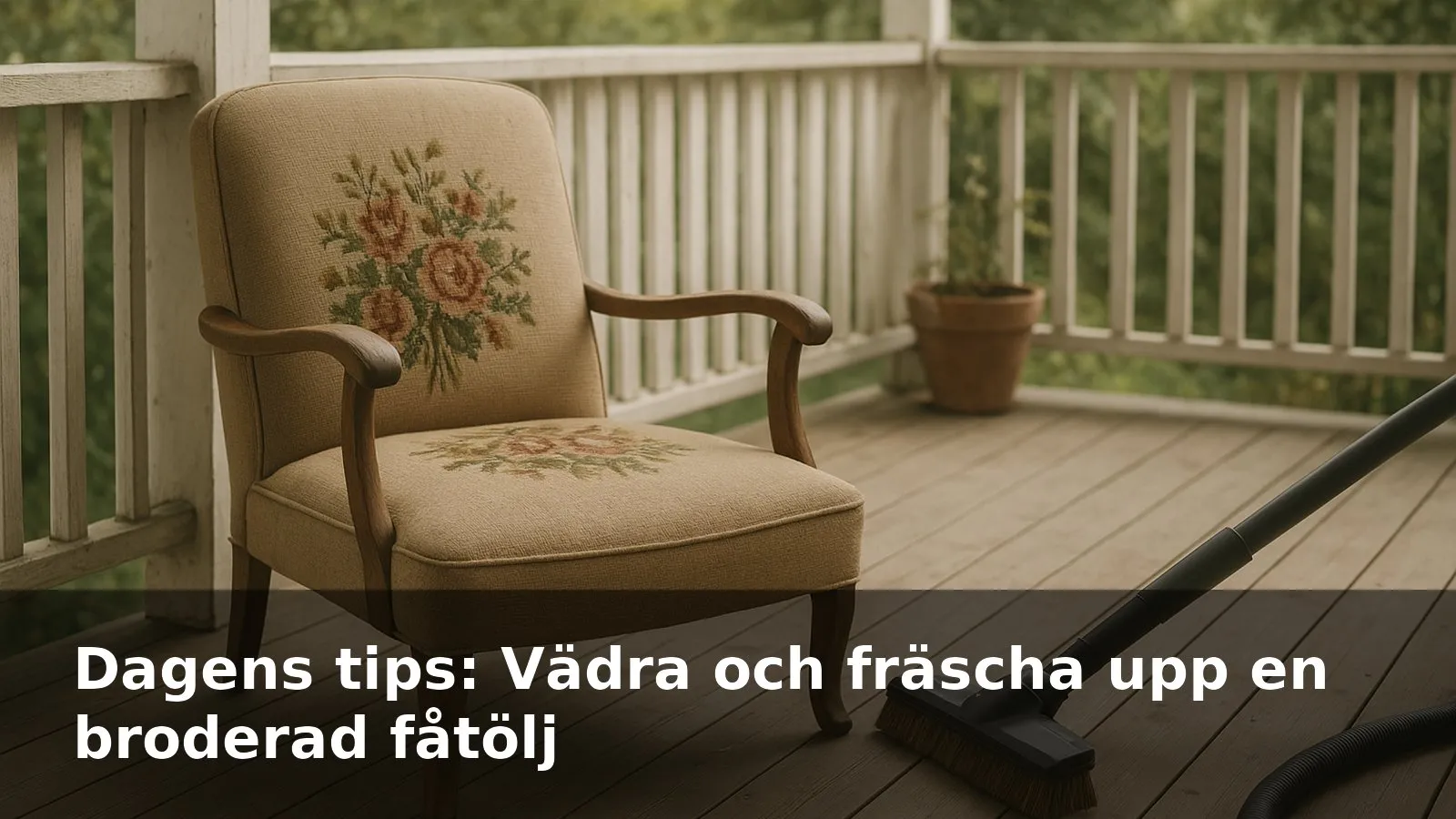 Vintage broderad fåtölj som vädras ute i skugga med dammsugarmunstycke bredvid.
